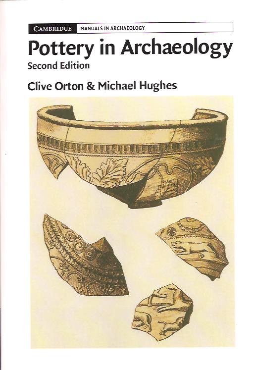 Orton, Clive ; Hughes, Michael : Pottery in Archeology