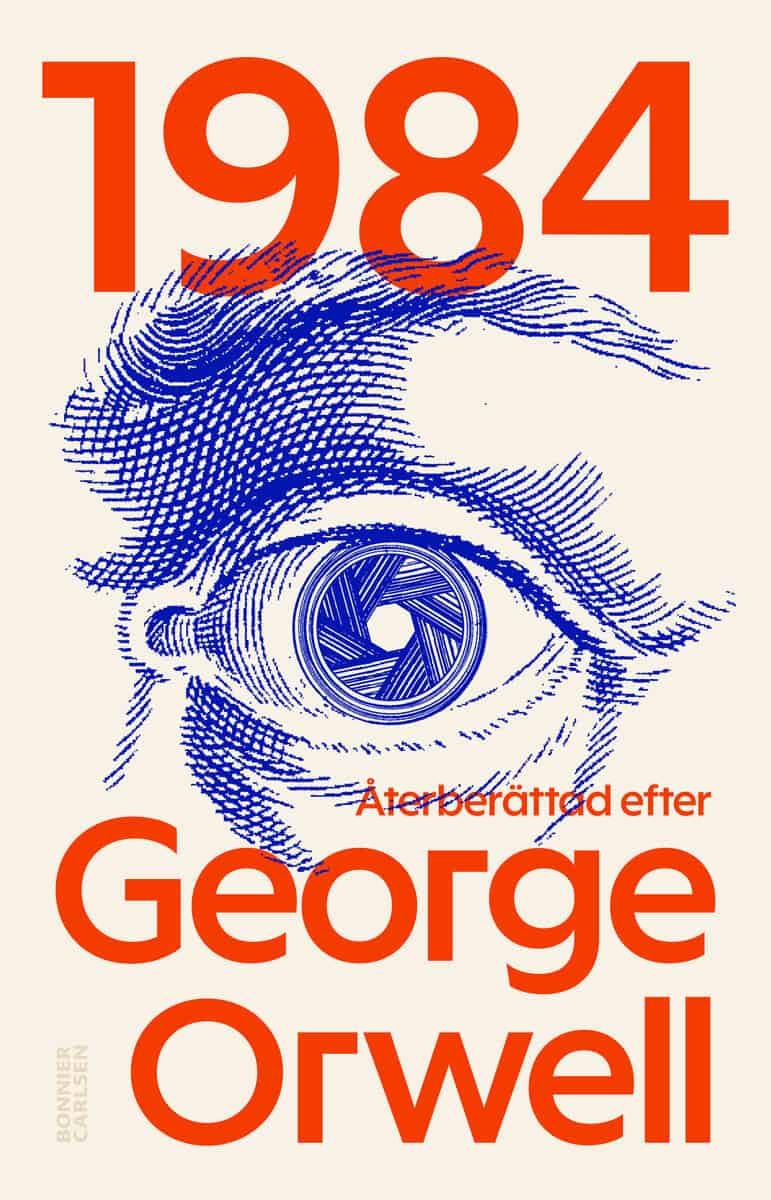 Orwell, George ; Palmaer, Andreas : 1984