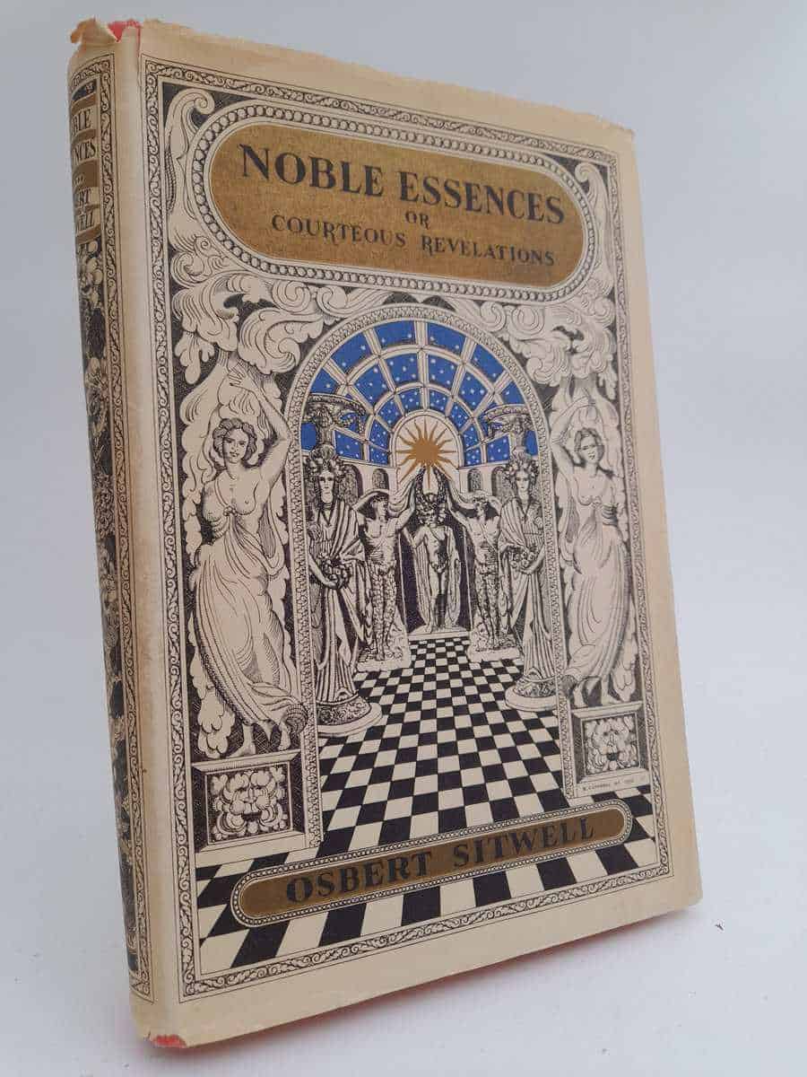 Osbert Sitwell : Noble Essences or Courteous Revelations
