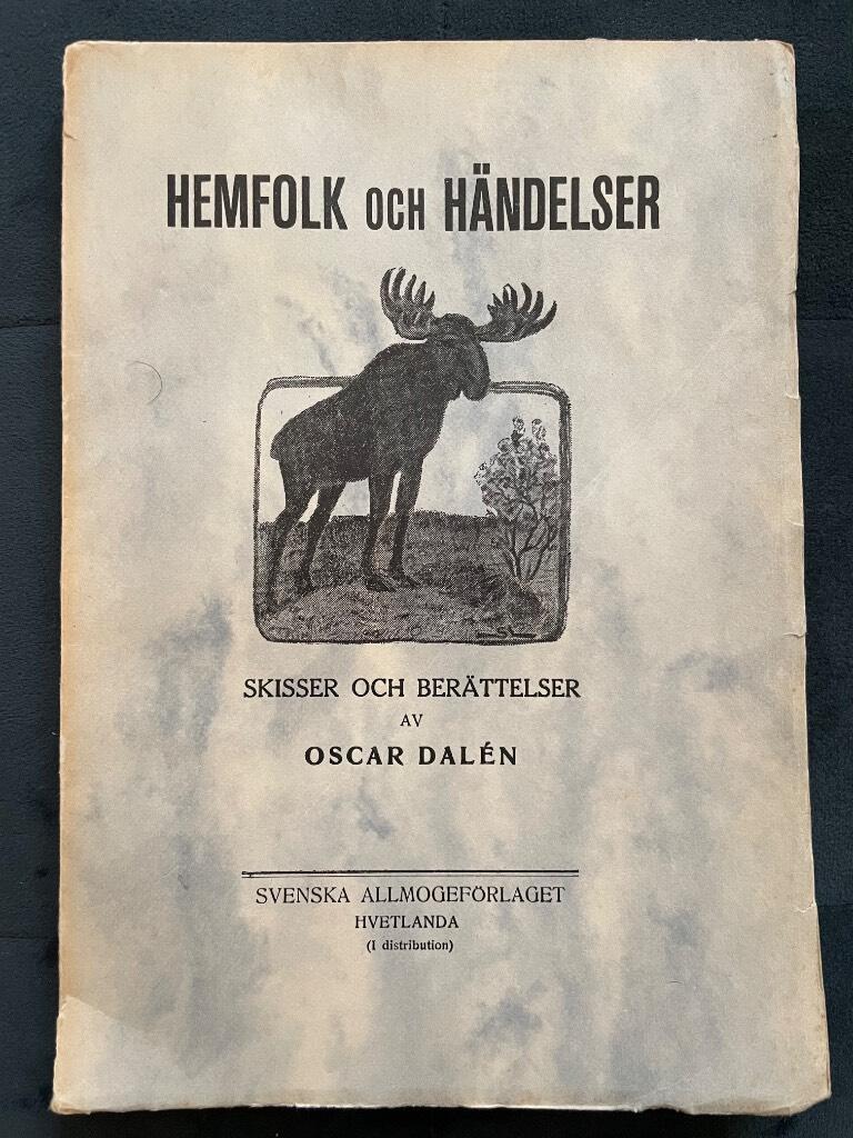 Oscar Dalén : Hemfolk och händelser