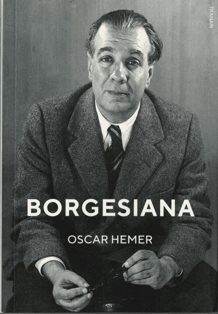 Oscar Hemer : Borgesiana