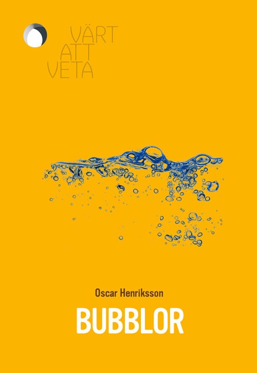 Oscar Henriksson : Bubblor