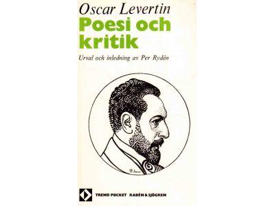Oscar Levertin : Poesi och kritik