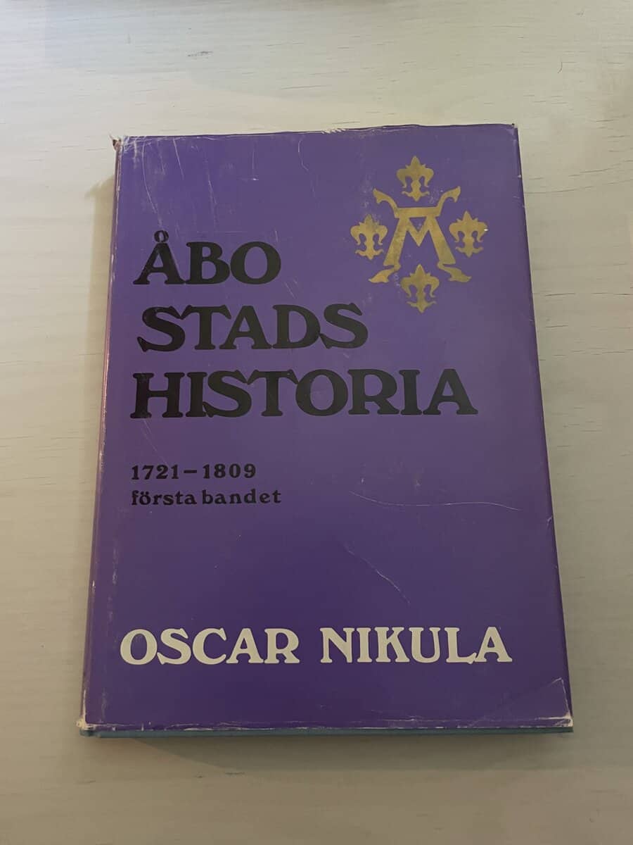 Oscar Nikula : Åbo stads historia, 1721-1809 - första bandet