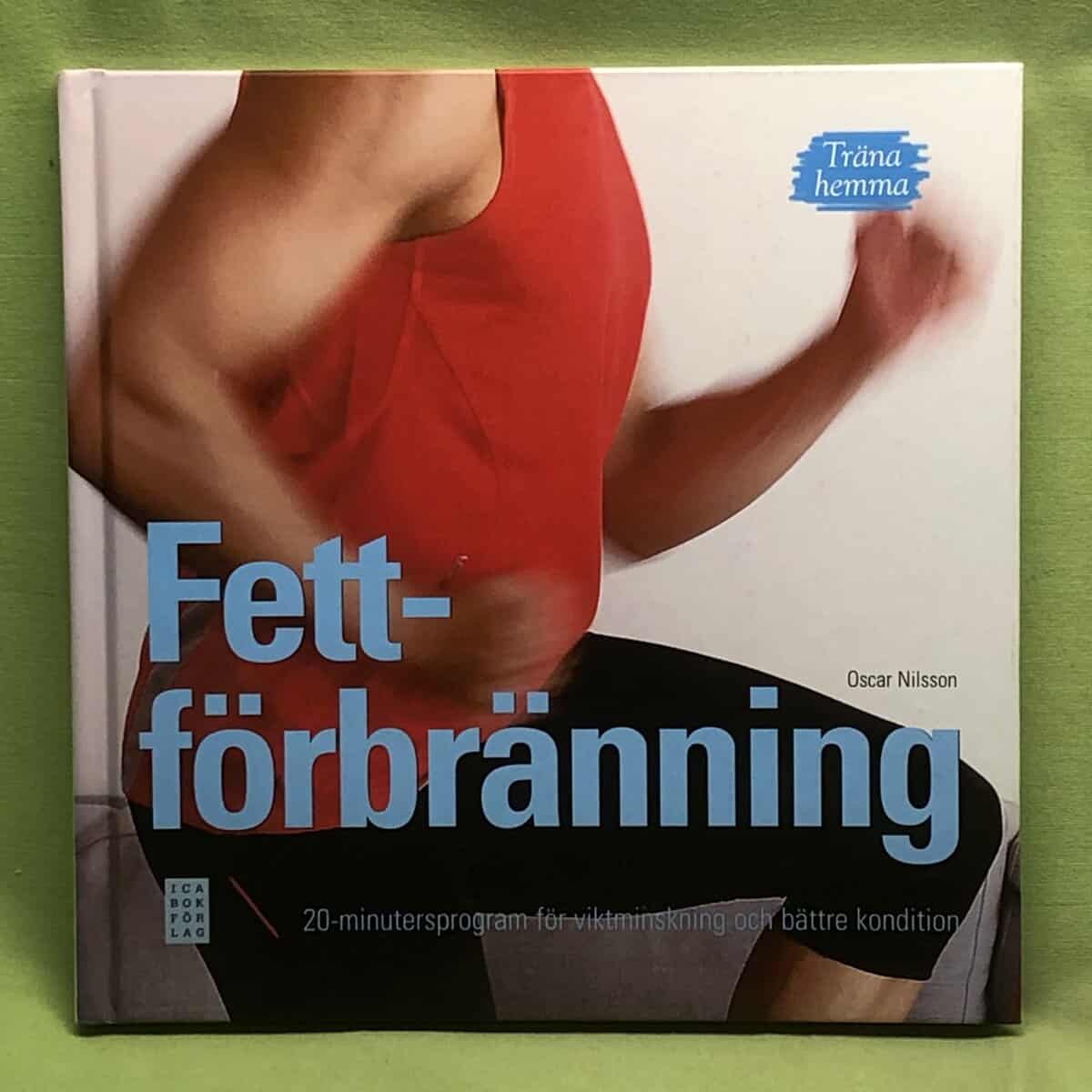 Oscar Nilsson : Fettförbränning
