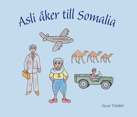 Oscar Trimbel : Asli åker till Somalia