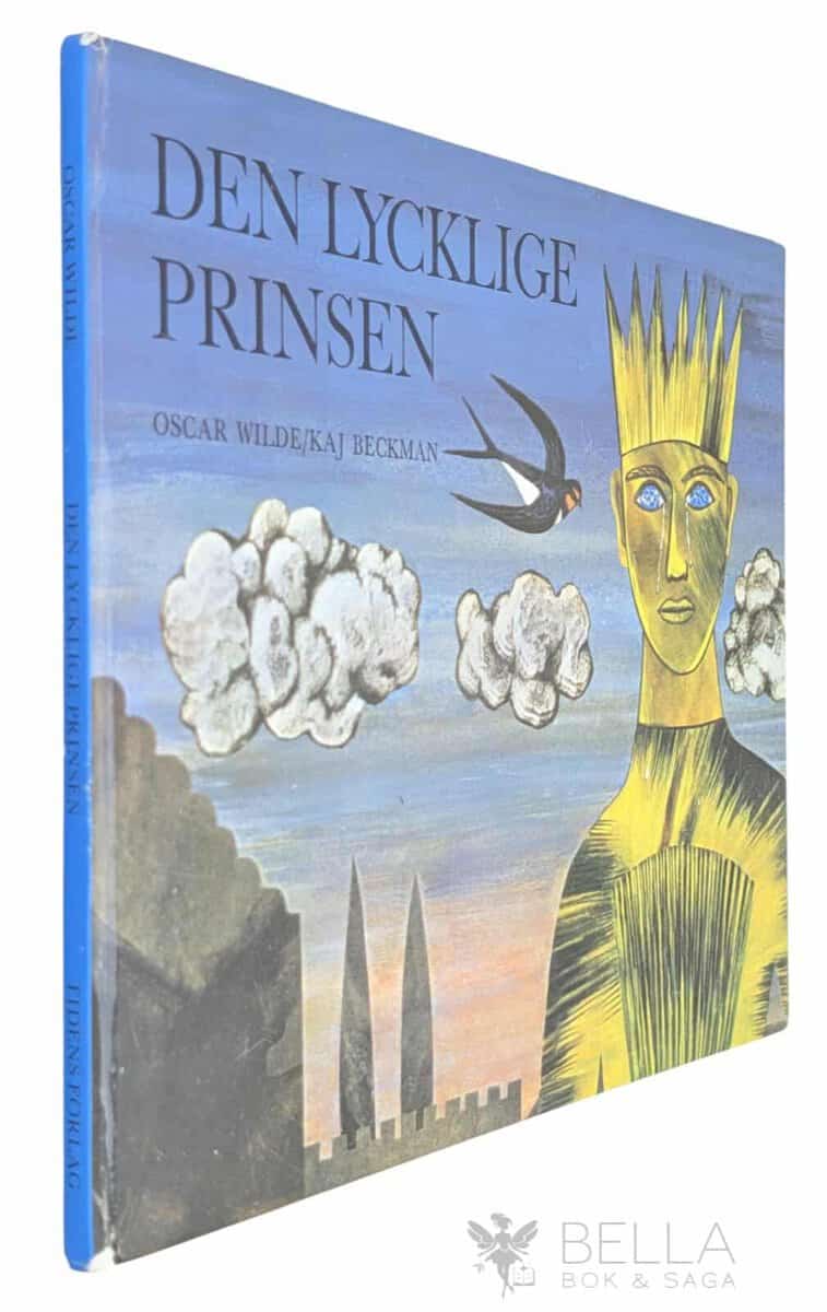 Oscar Wilde : Den lycklige prinsen