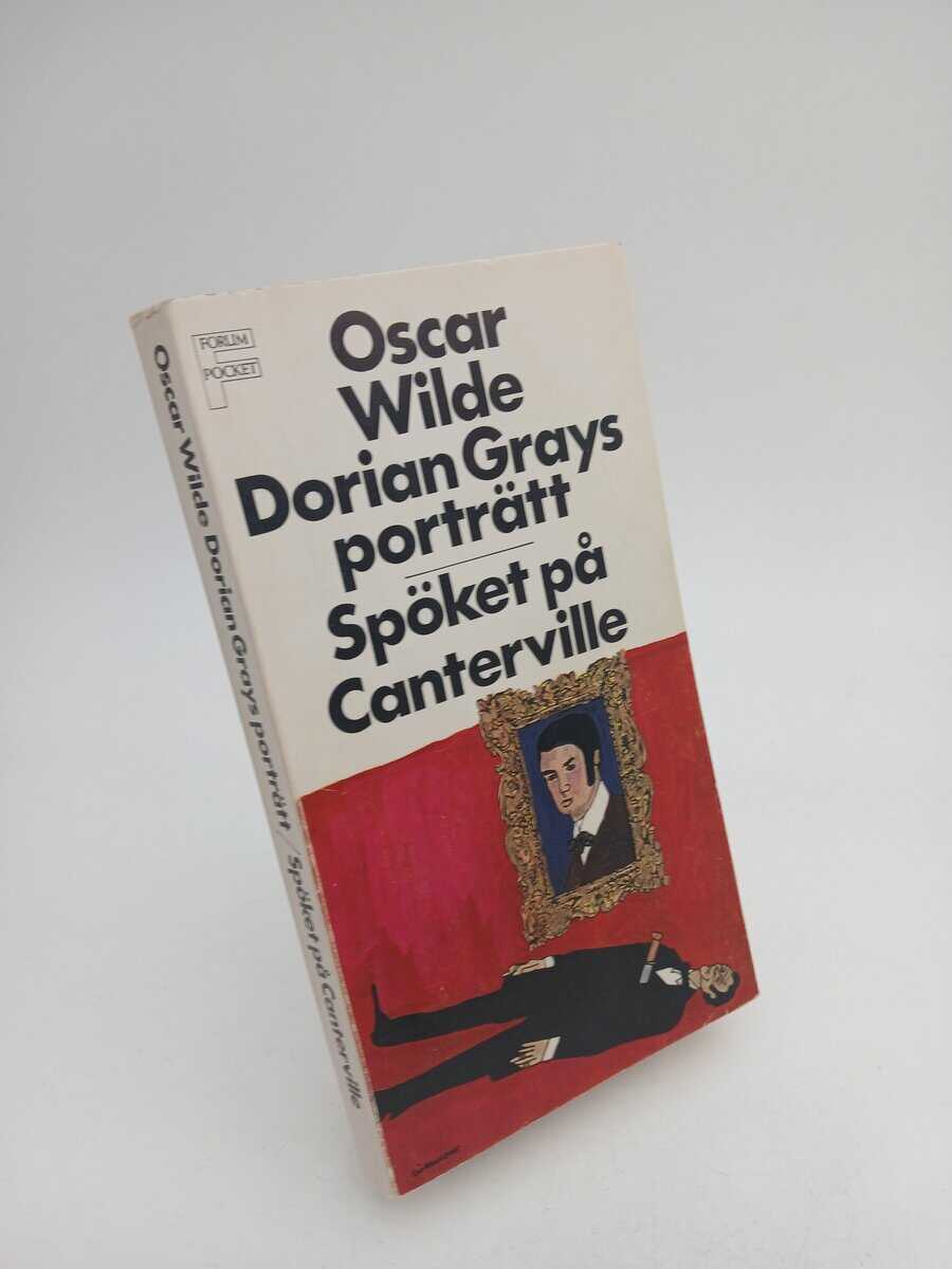 Oscar Wilde : Dorian grays porträtt ; Spöket på Canterville
