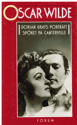 Oscar Wilde : Dorian Grays porträtt & Spöket på Canterville