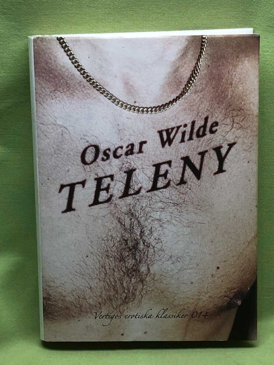 Oscar Wilde : Teleny eller Medaljens baksida