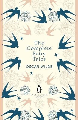 Oscar Wilde : The Complete Fairy Tales