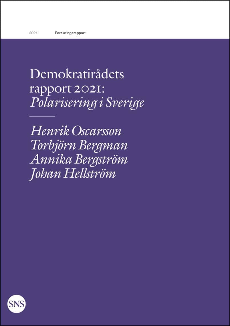 Oscarsson, Henrik ; Bergman, Torbjörn ; Bergström, Annika ; Hellström, Johan : Polarisering i Sverige