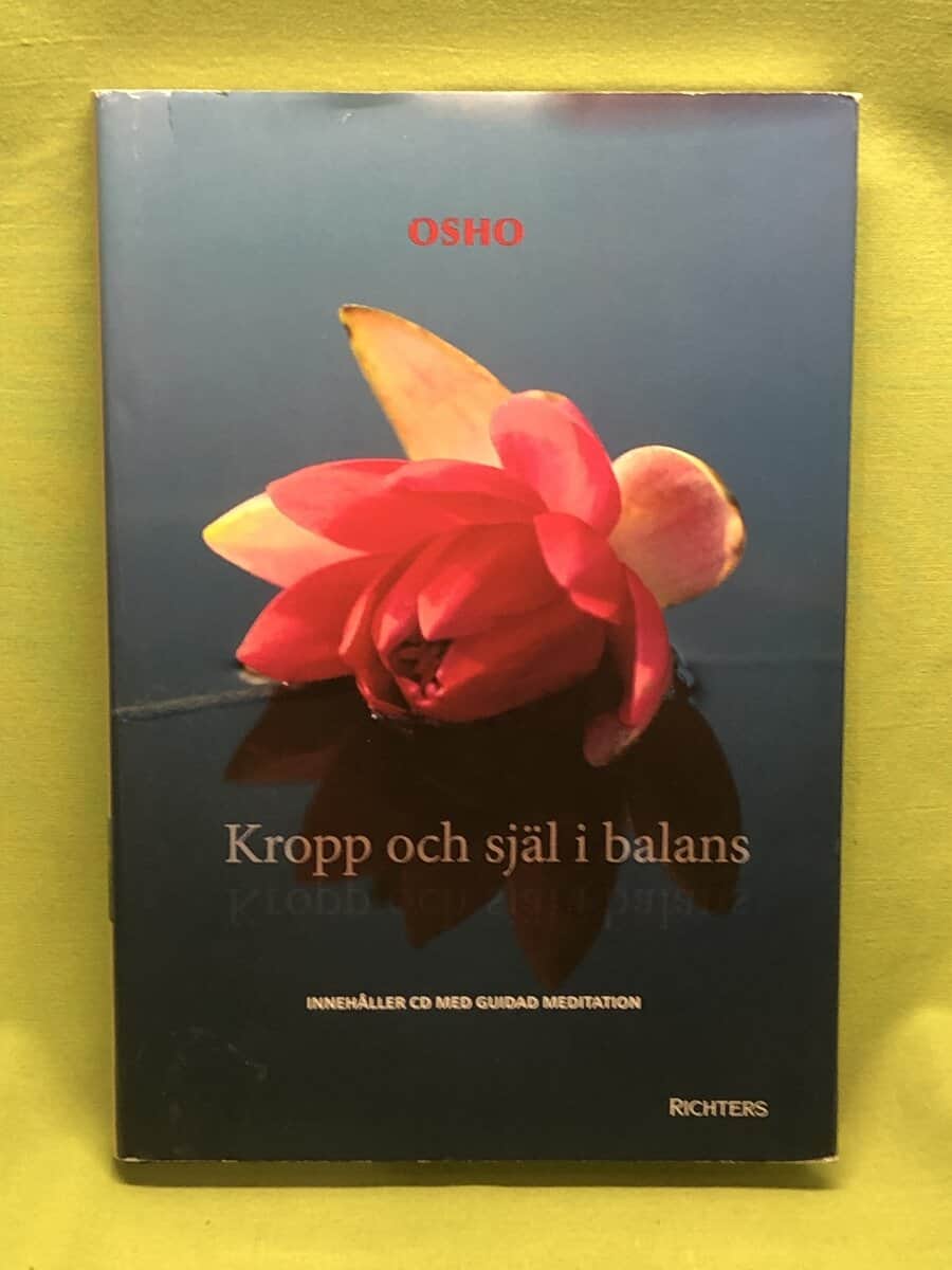 Osho : Kropp & själ i balans (inkl. CD)