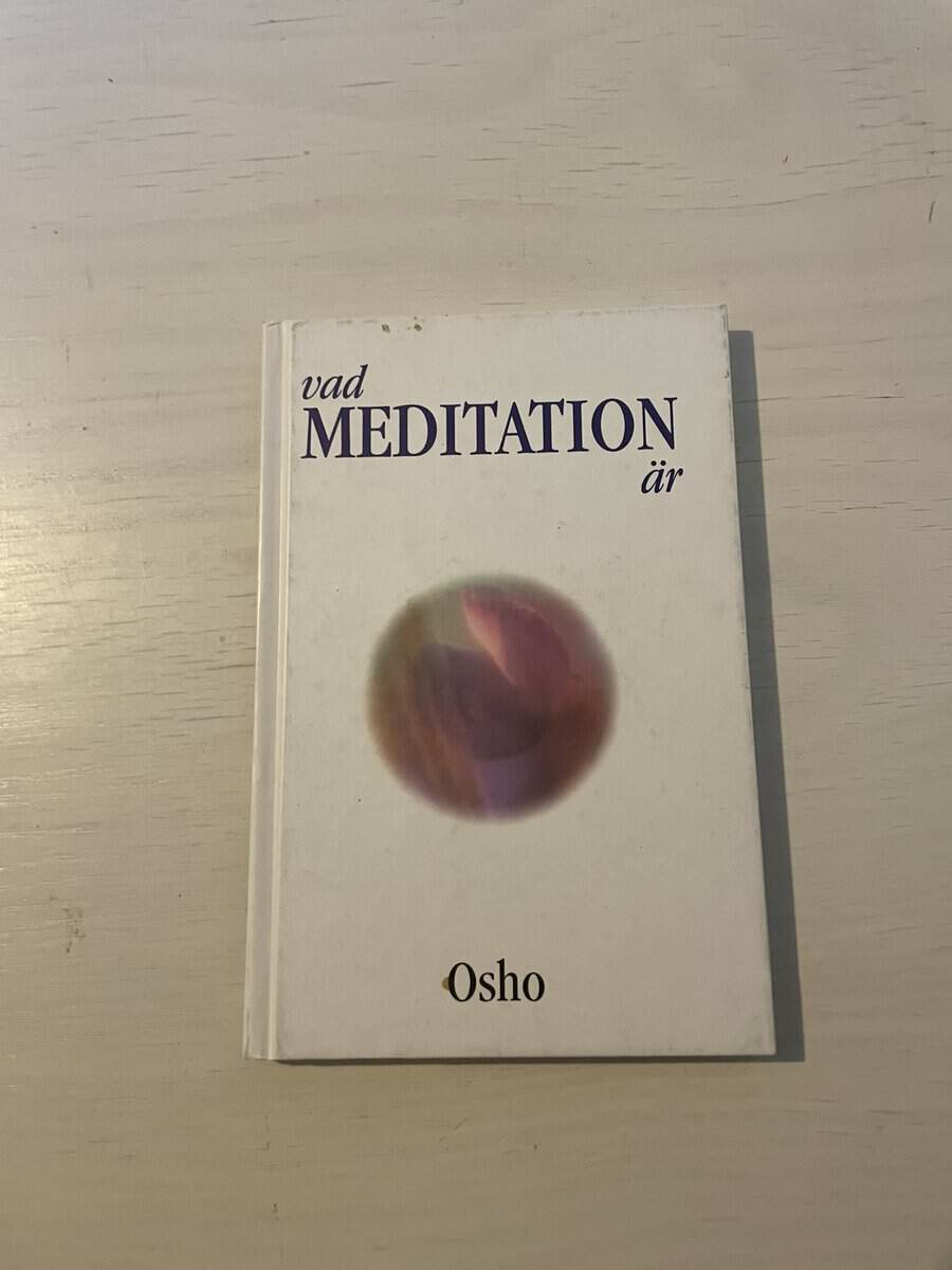 Osho : Vad meditation är