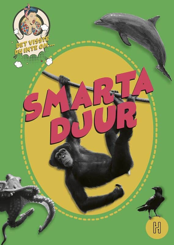 Oskar Degard : Det visste du inte om smarta djur