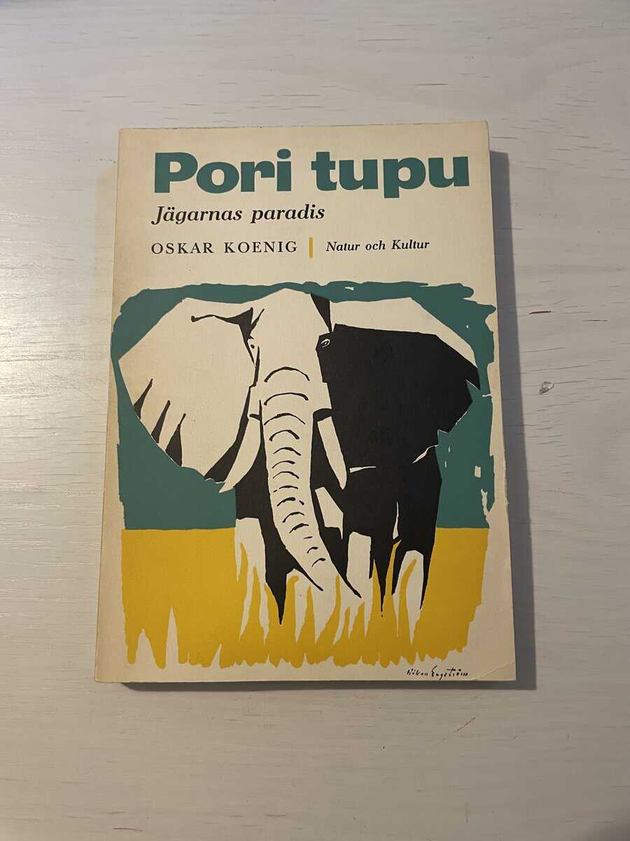 Oskar Koenig : Pori tupu - jägarnas paradis