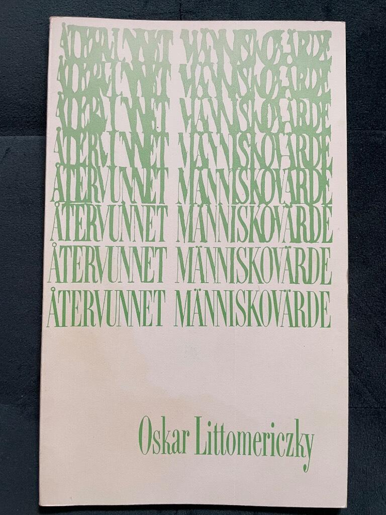 Oskar Littomericzky : Återvunnet människovärde