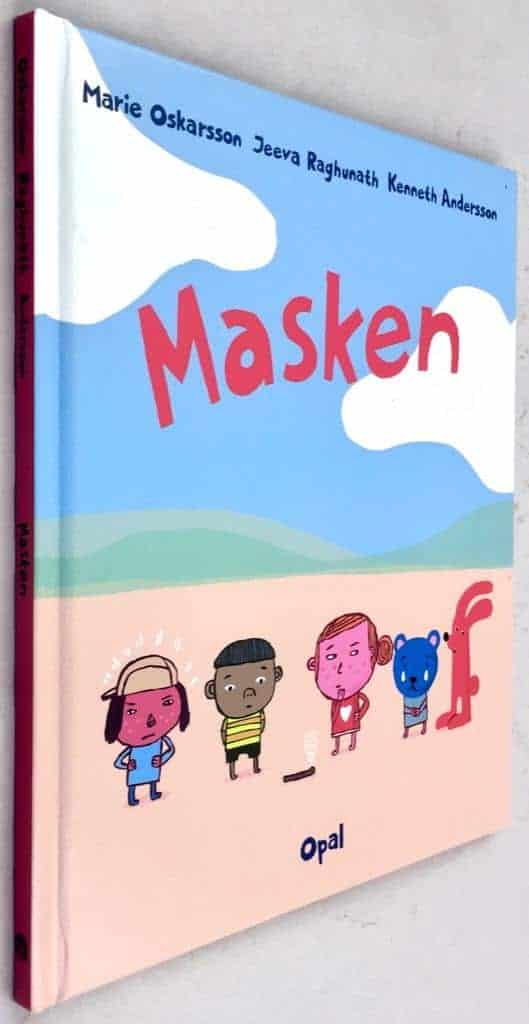 Oskarsson, Marie ; Jeeva Raghunath ; Kenneth Andersson : Masken