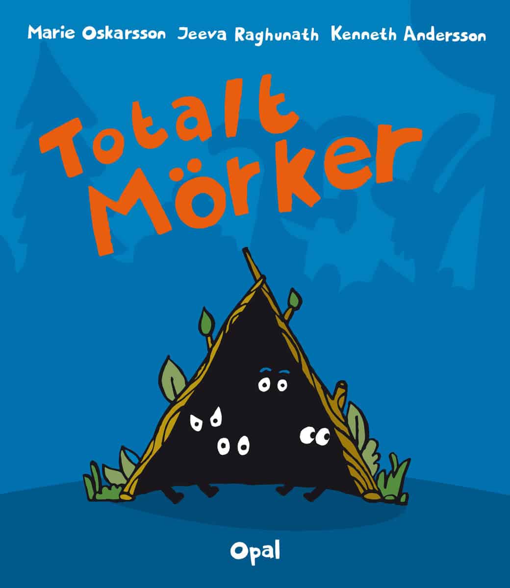 Oskarsson, Marie ; Raghunath, Jeeva ; Andersson, Kenneth : Totalt mörker