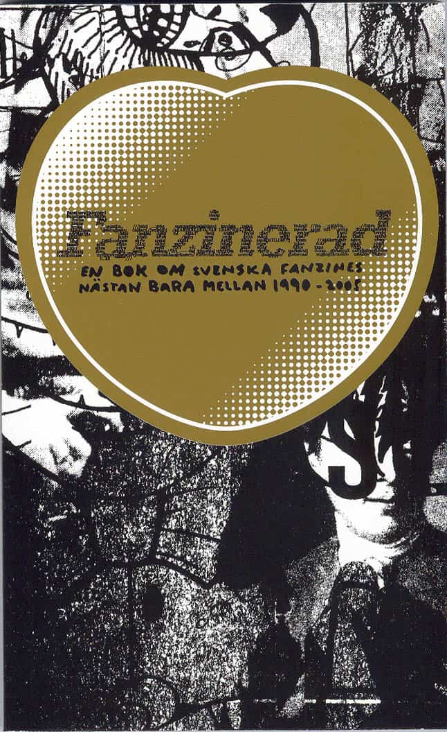 Ostermark, Sabina ; Kullman, Fredrik ; Thörn, Pär ; Tidholm, Svante ; Liljemark, David ; Zavalia, Lina ; Zachrisson, Stefan ; Diamanti, Asmina ; Petrini, Stefan ; Jacobsson, Johan ; Rixer, Victoria ; Bengtsson, Rille ; Mårtensson, Jon ; Jonsson, Fredrik : Fanzinerad