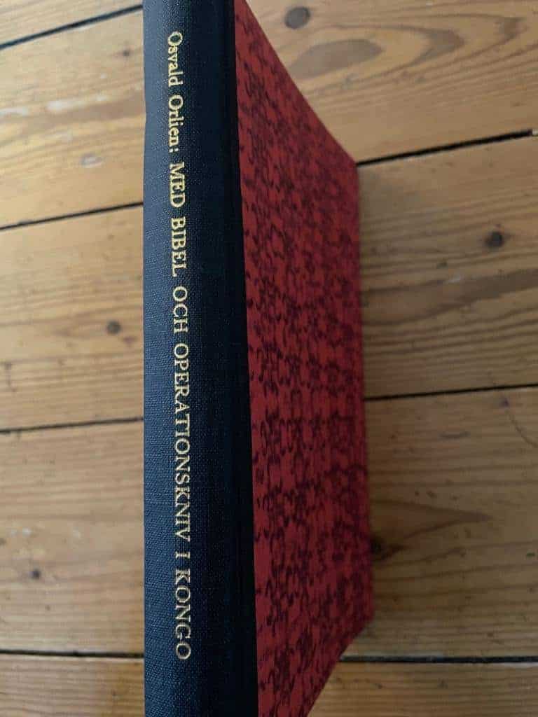 Osvald Orlien : Med bibel och operationskniv i Kongo