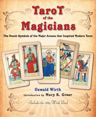 Oswald Wirth : Tarot of the Magicians