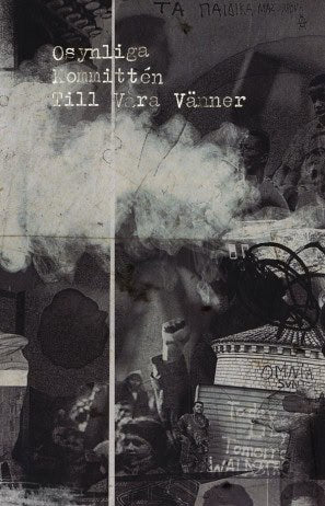 Osynliga Kommittén : Till våra vänner