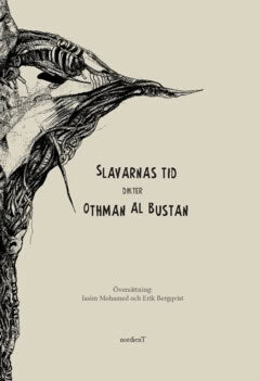 Othamn Al-Bustan : Slavarnas tid