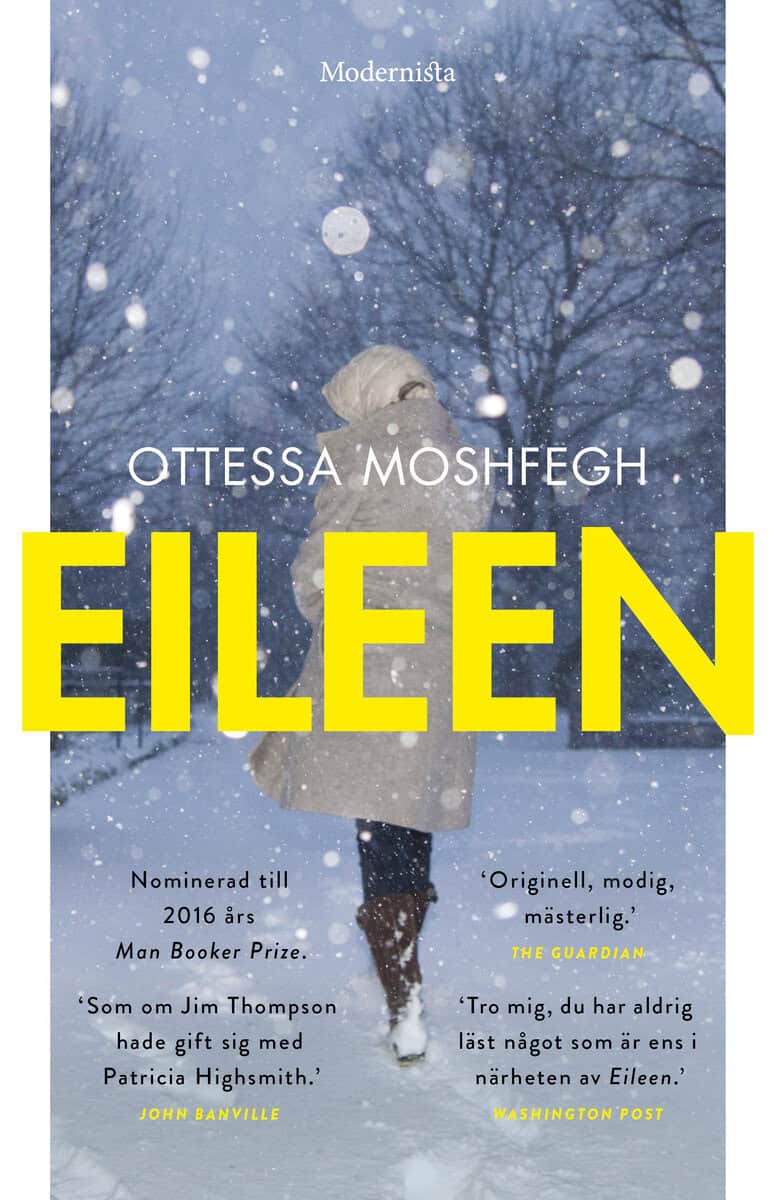 Ottessa Moshfegh : Eileen