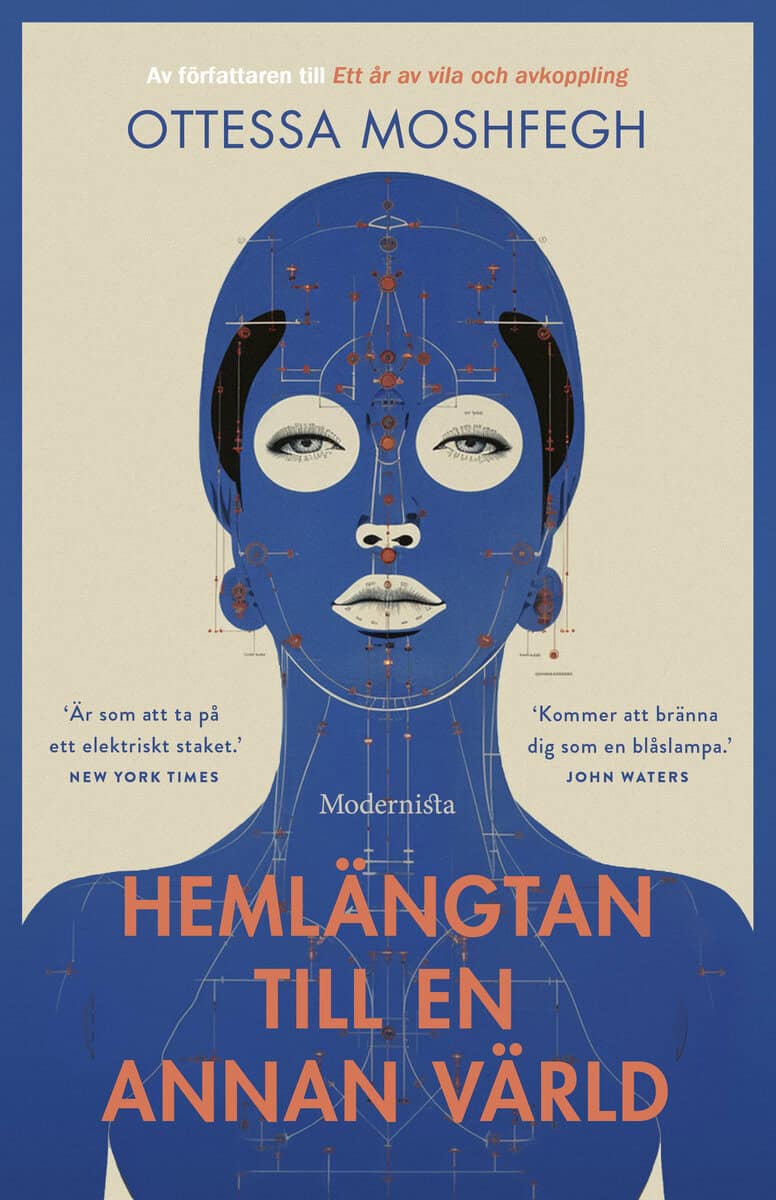 Ottessa Moshfegh : Hemlängtan till en annan värld