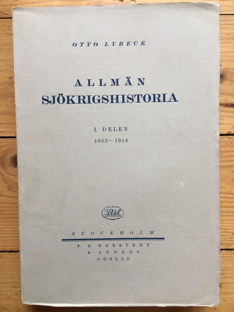 Otto Lybeck : Allmän sjökrigshistoria I 1853-1914
