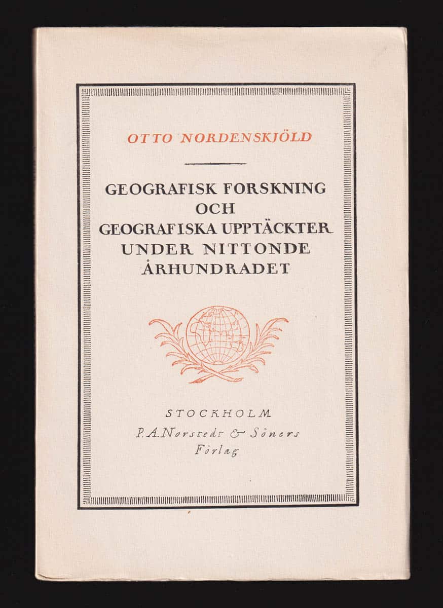 Otto Nordenskjöld : Geografisk forskning och geografiska upptäckter under nittonde århundradet
