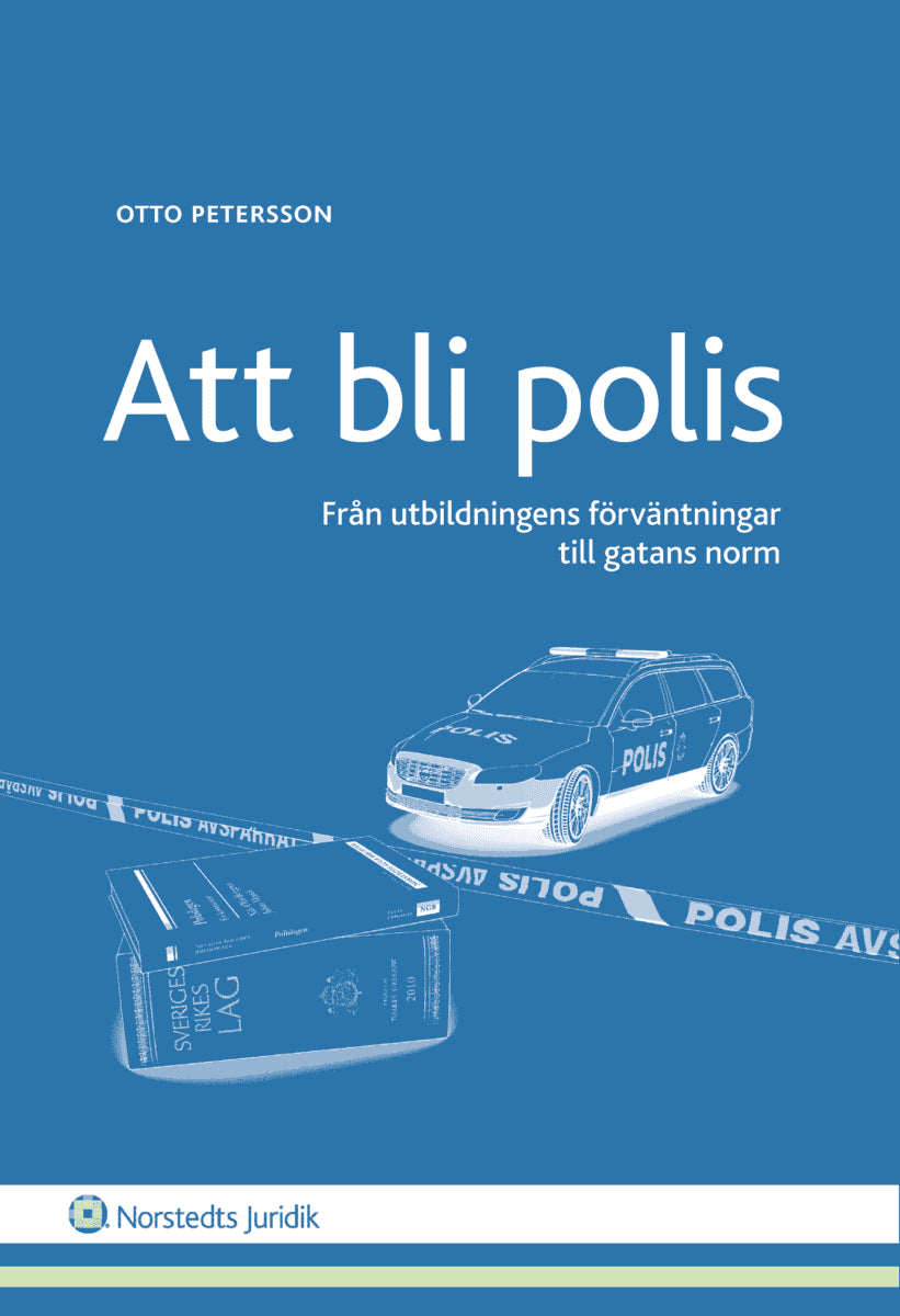 Otto Petersson : Att bli polis
