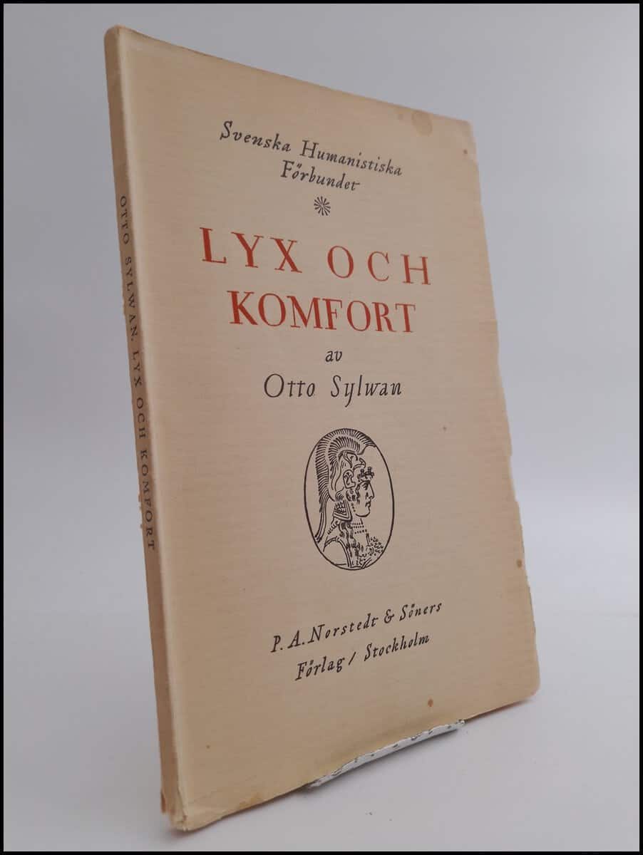Otto Sylwan : Lyx och komfort