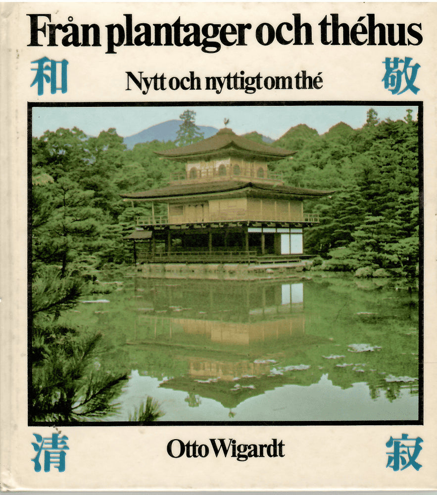 Otto Wigardt : Från plantager och théhus