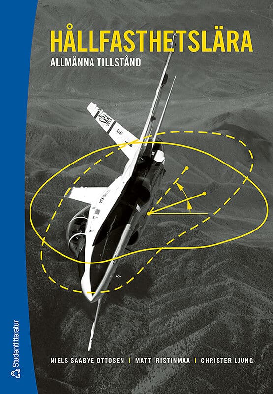 Ottosen, Niels Saabye ; Ristinmaa, Matti ; Ljung, Christer : Hållfasthetslära : allmänna tillstånd