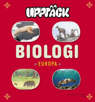 Ottosson, Åsa ; Ottosson, Mats : Upptäck Europa Biologi Grundbok