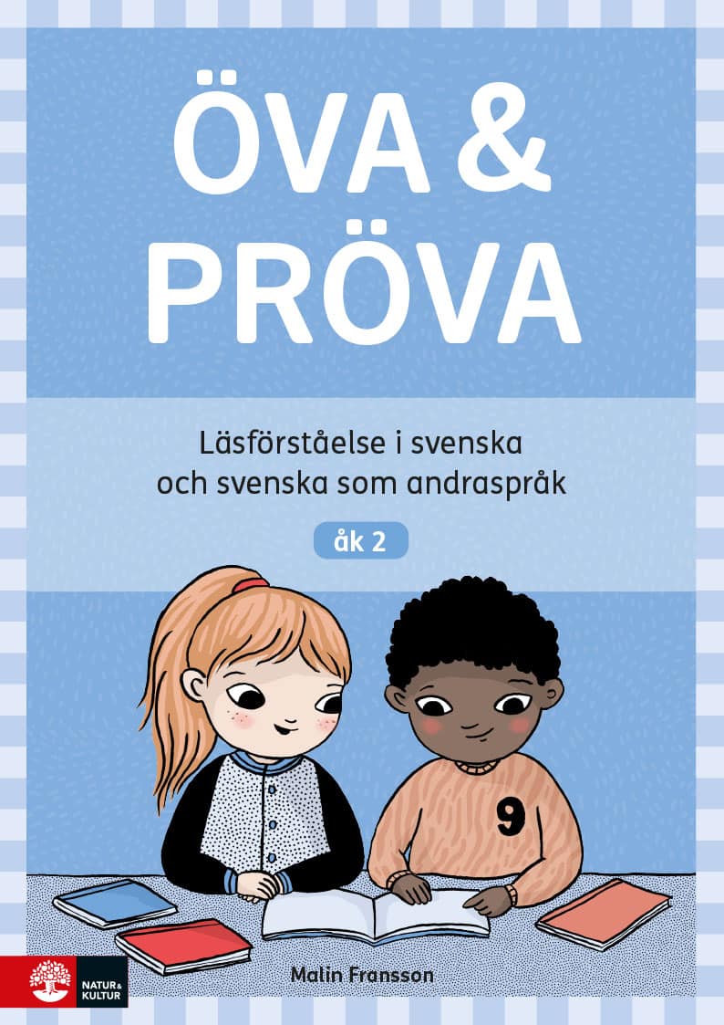 Öva & pröva åk 2 Läsförståelse i svenska och svenska som andraspråk