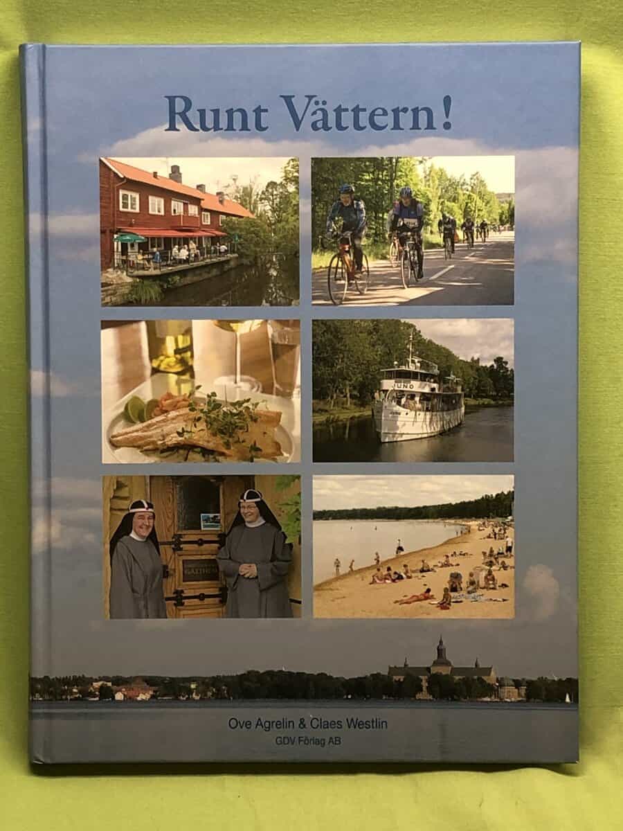 Ove Agrelin och Claes Westlin : Runt Vättern!