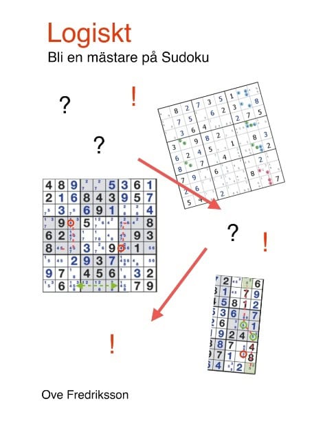 Ove Fredriksson : Logiskt : bli en mästare på sudoku