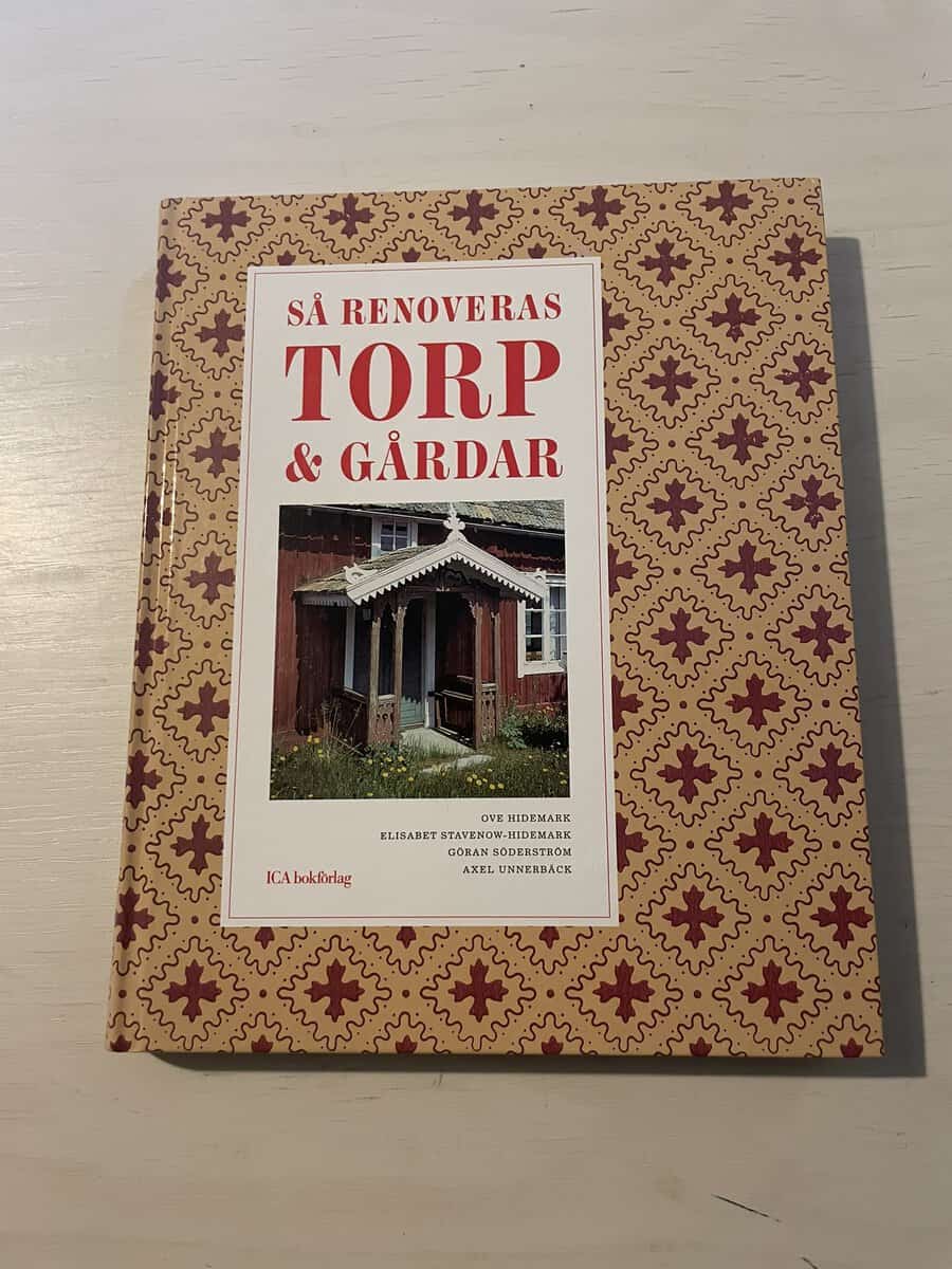 Ove Hidemark : Så renoveras torp och gårdar