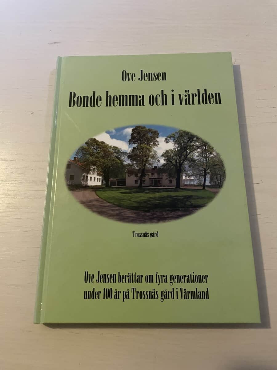 Ove Jensen : Bonde hemma och i världen