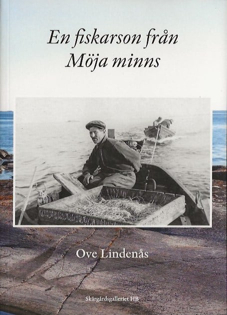 Ove Lindenås : En fiskarson från Möja minns