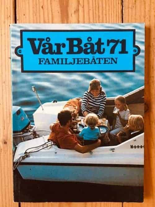 Ove Nygren ; Per Holmgren (red.) : Vår Båt 71