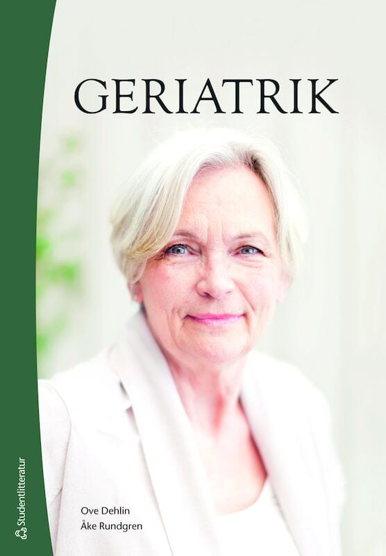 Dehlin, Ove ; Rundgren, Åke : Geriatrik