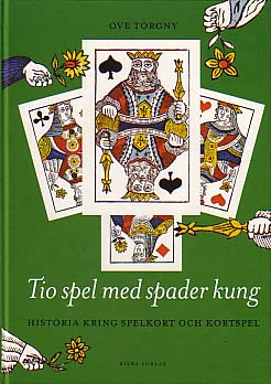 Ove Torgny : Tio spel med spader kung