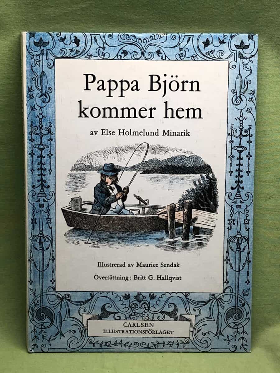 övers: Britt G Hallqvist Else Holmelund Minarik : Pappa Björn, kommer hem