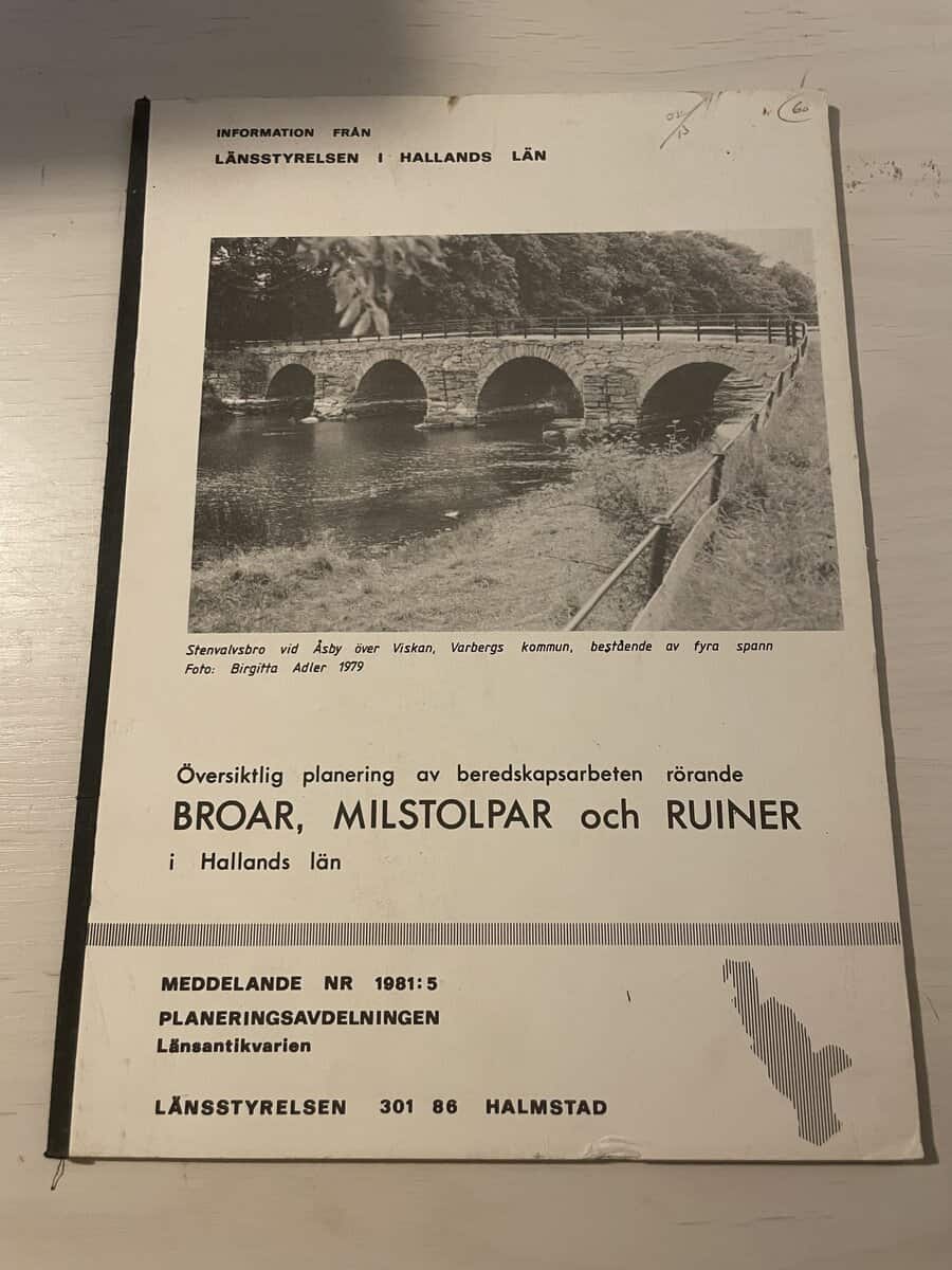 Översiktlig planering av beredskapsarbeten rörande broar, milstolpar och ruiner i Hallands län