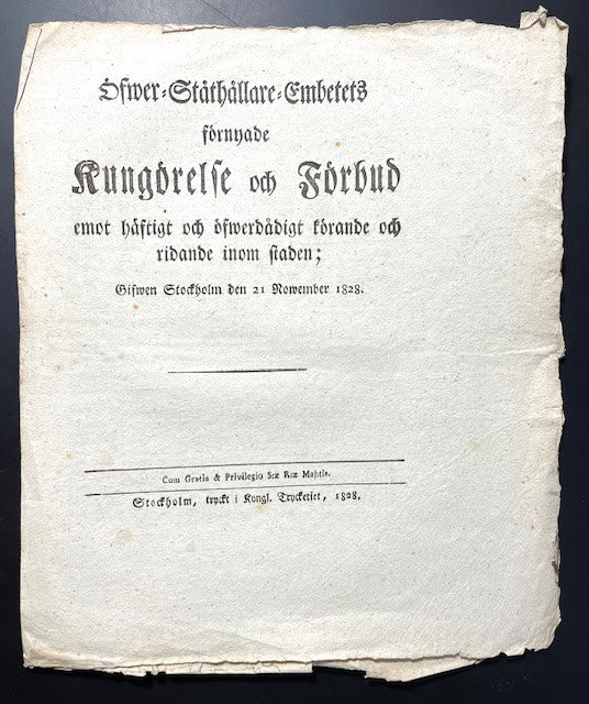 Överståthållarämbetet : Öfwer-Ståthållare-Embetets Förnyade Kungörelse och Förbud emot häftigt och öfwerdådigt körande och ridande inom staden; Gifwen Stockholm den 21 nowember 1828.