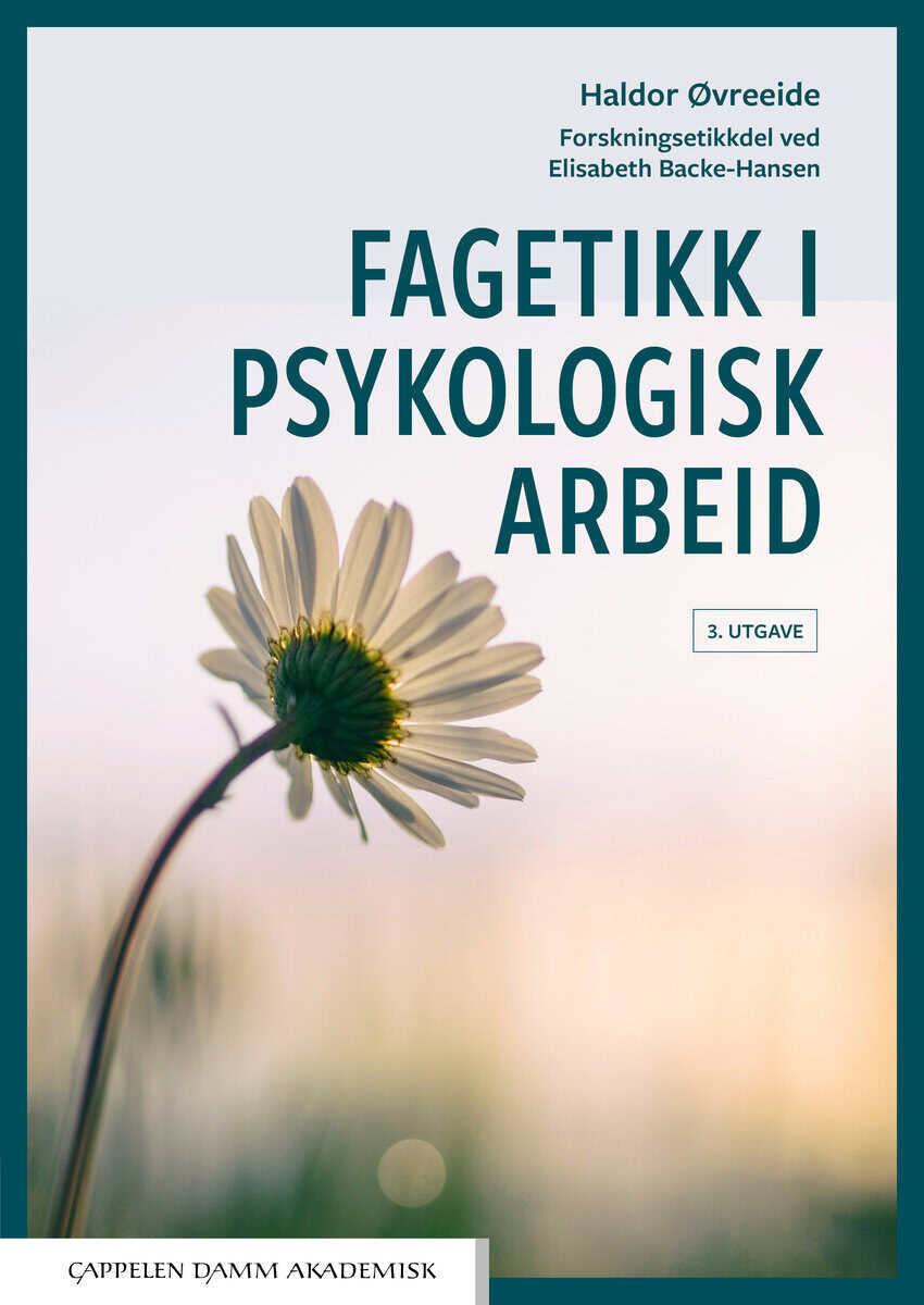Øvreeide, Haldor ; Backe Hansen, Elisabeth : Fagetikk i psykologisk arbeid